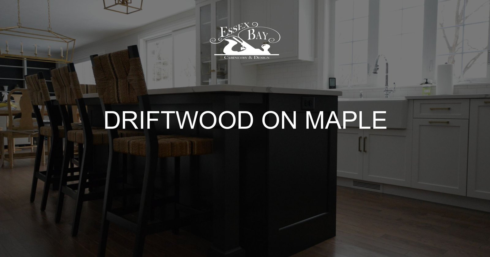 Driftwood on Maple - Essex Bay Cabinetry and Design